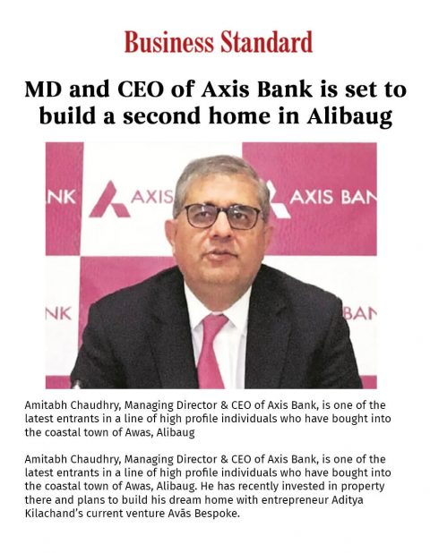 MD and CEO of Axis Bank is set to build a second home in Alibaug
